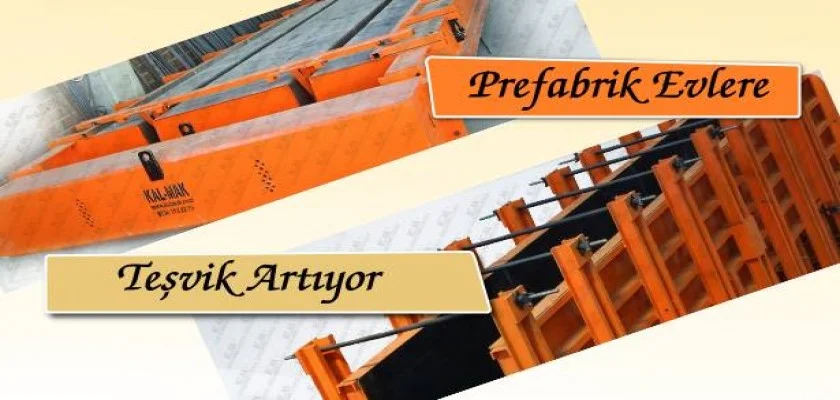 Prefabrik Evlere Teşvik Artıyor