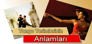 Tango Terimlerinin Anlamı 