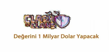 Clash Of Clans’ın Şirketi Değerini Artırdı