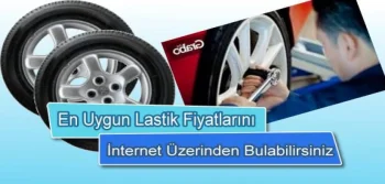 En Uygun Lastik Fiyatlarini İnternet Üzerinden Bulabilirsiniz