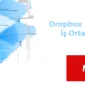 Dropbox Yatırımcı Ortak Arıyor