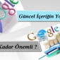 Güncel İçeriğin Yoğunluğu, Seo da Ne Kadar Etkilidir