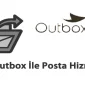 Outbox İle Dijitale Dönüşen Postalar
