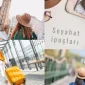 Seyahatinizi Planlarken Dikkat Edilmesi Gerekenler